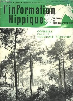 Seller image for L'Information Hippique n92 - 3e anne : Conseils pour le Tourisme Equestre - Aprs les heures sombres de Karuizawa - Le Code de la Route et le Cheval - La Mort d'Yves Delespaul . for sale by Le-Livre