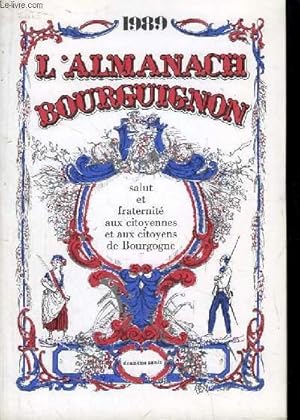 Image du vendeur pour L'Almanach Bourguignon 1989, 12e anne. mis en vente par Le-Livre