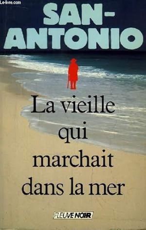 Bild des Verkufers fr La vieille qui marchait dans la mer. zum Verkauf von Le-Livre