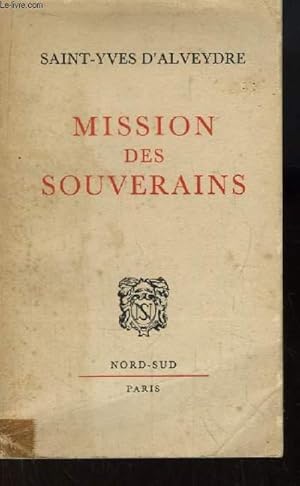 Bild des Verkufers fr Mission des Souverains. zum Verkauf von Le-Livre