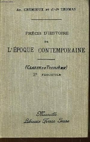 Bild des Verkufers fr Prcis d'Histoire de l'Epoque Contemporaine. Classe de 3me, 2e fascicule (1848 - 1906) zum Verkauf von Le-Livre