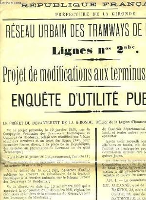 1 affiche du Réseau Urbain des Tramways de Bordeaux - Lignes n°2 A, B et C - Projet de modificati...