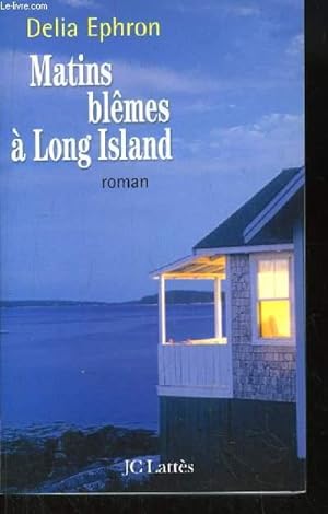 Seller image for Matins blmes  Long Island. for sale by Le-Livre