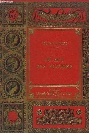 Seller image for Le Roi des Placers. for sale by Le-Livre