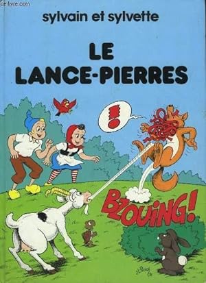 Seller image for Sylvain et Sylvette. Le Lance-Pierres for sale by Le-Livre