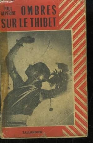 Seller image for Ombres sur le Thibet for sale by Le-Livre