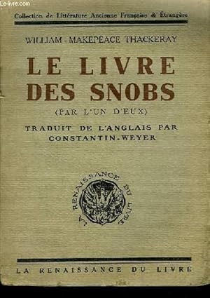 Image du vendeur pour Le Livre des Snobs (par l'un deux) mis en vente par Le-Livre