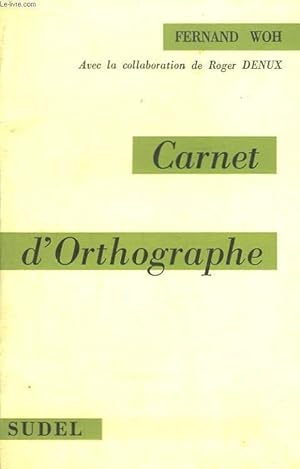 Seller image for Carnet d'Orthographe. for sale by Le-Livre