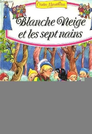 Bild des Verkufers fr Blanche Neige et les Sept Nains, d'aprs l'oeuvre des Frres Grimm. zum Verkauf von Le-Livre