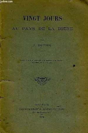 Bild des Verkufers fr Vingt jours au pays de la bire - Extrait de la Revue Philomathique de Bordeaux et du Sud-Ouest, XIIe anne, n1, 2, 3 - 1909 zum Verkauf von Le-Livre
