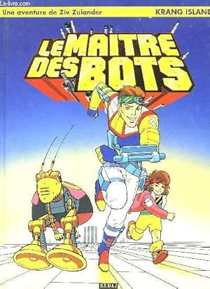 Bild des Verkufers fr Krang Island. Le Maitre des Bots. Une aventure de Ziv Zulander. zum Verkauf von Le-Livre