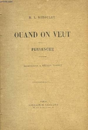 Seller image for Quand on Veut. Pervenche. for sale by Le-Livre
