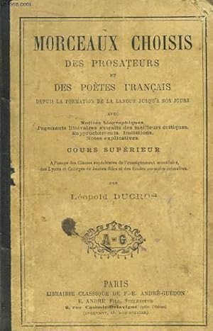 Bild des Verkufers fr Morceaux choisis des prosateurs et des potes franais. Cous Suprieur. zum Verkauf von Le-Livre