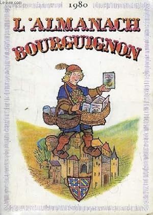 Image du vendeur pour L'Almanach Bourguignon 1980 mis en vente par Le-Livre