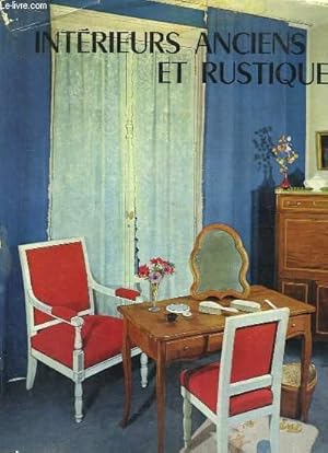 Imagen del vendedor de Intrieurs anciens et rustiques. a la venta por Le-Livre