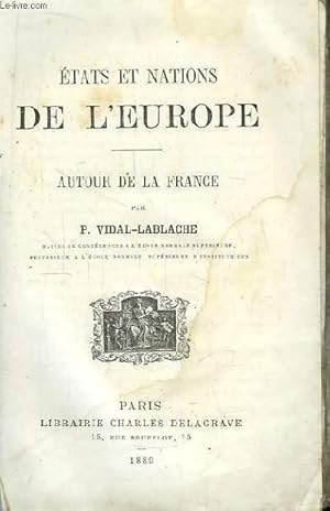 Seller image for Etats et Nations de l'Europe. Autour de la France. for sale by Le-Livre