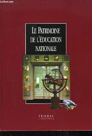Bild des Verkufers fr Le Patrimoine de l'ducation nationale. zum Verkauf von Le-Livre