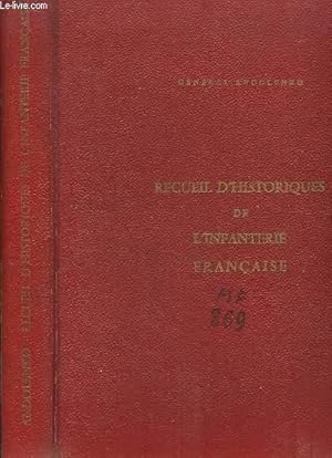 Seller image for Recueil d'Historiques de l'Infanterie Franaise. for sale by Le-Livre