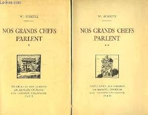 Bild des Verkufers fr Nos grands chefs parlent. EN 2 TOMES : Les Marchaux - Les Gnraux. zum Verkauf von Le-Livre