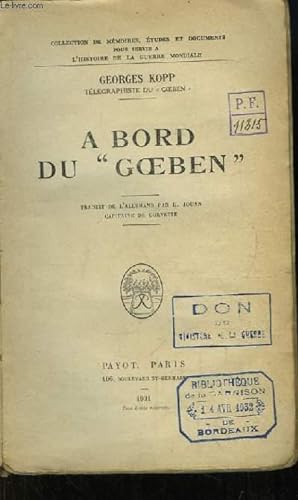 Bild des Verkufers fr A bord du " Goeben " zum Verkauf von Le-Livre
