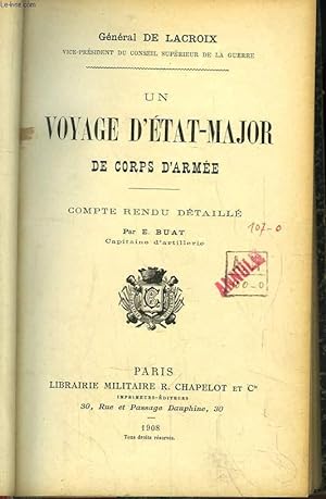 Bild des Verkufers fr Un Voyage d'Etat-Major de corps d'arme. Compte rendu dtaill par E. Buat. zum Verkauf von Le-Livre