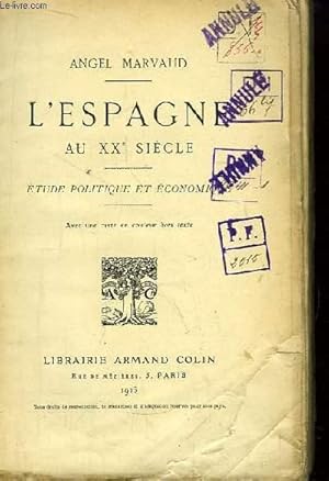 Seller image for L'Espagne au XXe sicle. Etude politique et conomique. for sale by Le-Livre