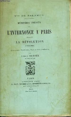Seller image for Mmoires Indits de l'Internonce  Paris pendant la Rvolution 1790 - 1801. for sale by Le-Livre