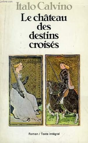 Imagen del vendedor de Le chteau des destins croiss a la venta por Le-Livre