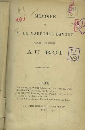 Bild des Verkufers fr Le Marchal Davout  Hambourg. Mmoire de M. le Marchal Davout, Prince d'Eckmhl, au Roi zum Verkauf von Le-Livre
