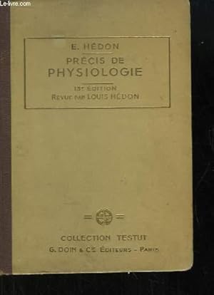 Imagen del vendedor de Prcis de Physiologie. a la venta por Le-Livre