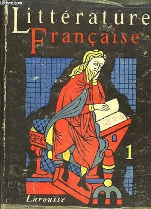 Bild des Verkufers fr Littrature Franaise. EN 2 TOMES zum Verkauf von Le-Livre