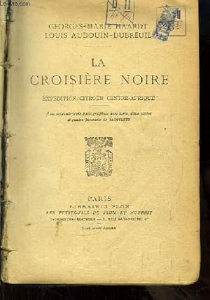 Seller image for La Croisire Noire. Expdition Citron Centre-Afrique. for sale by Le-Livre