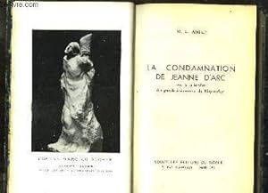 Seller image for La Condamnation de Jeanne d'Arc vue  la lumire des grands vnements du Moyen-ge. for sale by Le-Livre