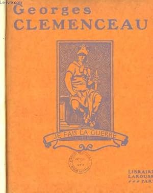 Seller image for Georges Clmenceau. Sa vie, son oeuvre. for sale by Le-Livre