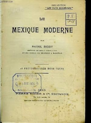 Bild des Verkufers fr Le Mexique Moderne. zum Verkauf von Le-Livre