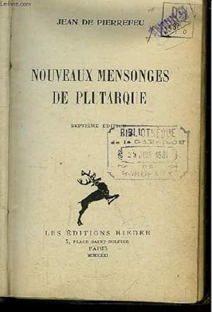 Immagine del venditore per Nouveaux mensonges de Plutarque. venduto da Le-Livre