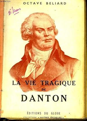 Seller image for La vie tragique de Danton. for sale by Le-Livre