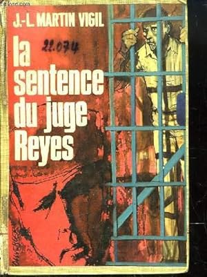 Bild des Verkufers fr La Sentence du Juge Reyes. Roman. zum Verkauf von Le-Livre