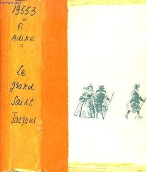 Seller image for Le grand Saint Jacques. for sale by Le-Livre