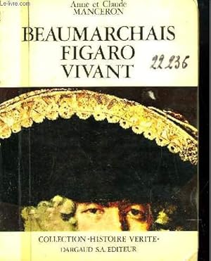 Bild des Verkufers fr Beaumarchais, Figaro vivant. zum Verkauf von Le-Livre