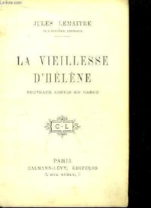 Image du vendeur pour La Vieillesse d'Hlne. Nouveaux Contes mis en vente par Le-Livre
