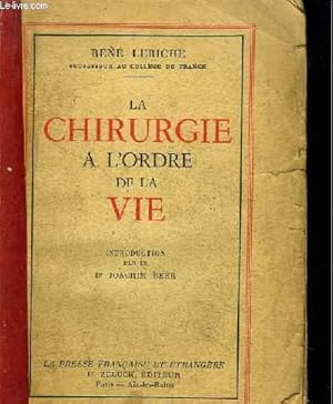 Seller image for La Chirurgie  l'ordre de la vie. for sale by Le-Livre