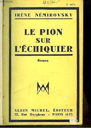 Image du vendeur pour Le Pion sur l'Echiquier. Roman mis en vente par Le-Livre