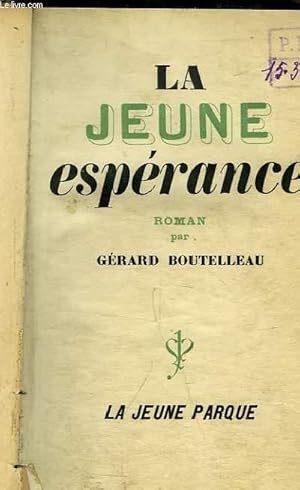 Seller image for La Jeune esprance. Roman for sale by Le-Livre