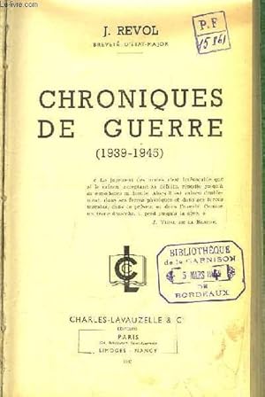 Image du vendeur pour Chroniques de Guerre (1939 - 1945) mis en vente par Le-Livre