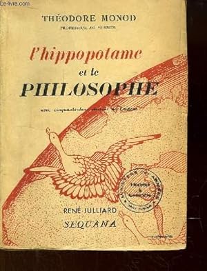 Image du vendeur pour L'Hippopotame et le Philosophe. mis en vente par Le-Livre