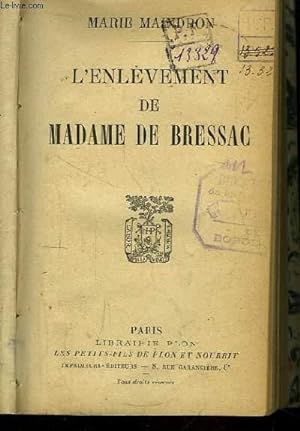 Seller image for L'enlvement de Madame de Bressac. for sale by Le-Livre