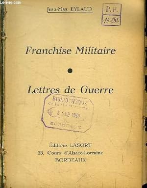 Seller image for Franchise Militaire. Lettres de Guerre for sale by Le-Livre