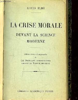 Seller image for La Crise Morale devant la Science Moderne. for sale by Le-Livre