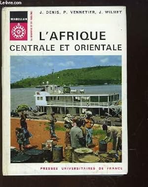 Bild des Verkufers fr L'Afrique Centrale et Orientale zum Verkauf von Le-Livre